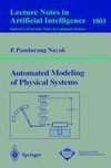 Automated Modeling of Physical Systems