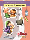 Les activités manuelles - Une Bible pour Moi