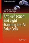 Solanki, C: Anti-reflection and Light Trapping in c-Si Solar