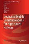 Dedicated Mobile Communications for High-speed Railway