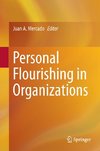 Personal Flourishing in Organizations