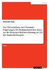 Die Überwindung eines Traumas? Folgerungen des Parlamentarischen Rates aus der Weimarer Reichsverfassung am Fall des Staatsoberhauptes