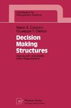 Decision Making Structures