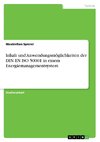 Inhalt und Anwendungsmöglichkeiten der DIN EN ISO 50001 in einem Energiemanagementsystem