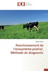 Fonctionnement de l'écosystème prairial. Méthode de diagnostic