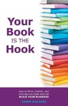 Your Book is the Hook