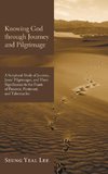 Knowing God through Journey and Pilgrimage