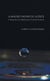 A Macrotheory of Justice