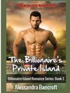 Bancroft, A: Billionaire Romance