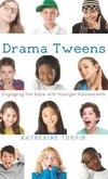 Drama Tweens