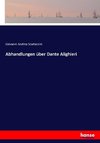 Abhandlungen über Dante Alighieri