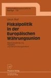 Fiskalpolitik in der Europäischen Währungsunion