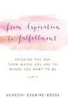 From Aspiration to Fulfillment