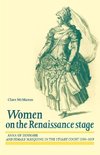 Women on the Renaissance Stage