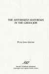 The Asterisked Materials in the Greek Job