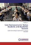 Low Socioeconomic Status Students and Academic Success