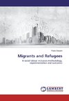 Migrants and Refugees