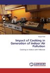 Impact of Cooking in Generation of indoor Air Pollution