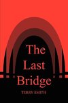 The Last Bridge