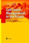 Call Center Management in der Praxis