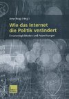 Wie das Internet die Politik verändert