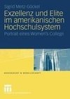 Exzellenz und Elite im amerikanischen Hochschulsystem