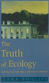 Phillips, D: The Truth of Ecology