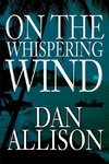 On the Whispering Wind