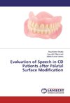 Evaluation of Speech in CD Patients after Palatal Surface Modification