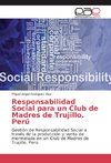 Responsabilidad Social para un Club de Madres de Trujillo. Perú