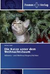 Die Katze unter dem Weihnachtsbaum