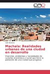 Machala: Realidades urbanas de una ciudad en desarrollo