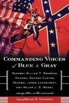 Commanding Voices of Blue & Gray