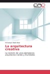 La arquitectura creativa