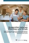 Kooperation zwischen Elternhaus und Schule