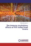 The immune modulatory effects of Rift Valley Fever strains