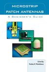 Microstrip Patch Antennas: A Designer's Guide