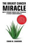 The Breast Cancer Miracle