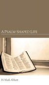 A Psalm-Shaped Life