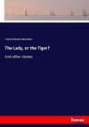 The Lady, or the Tiger?