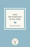 God, the Substance of All Form