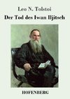 Der Tod des Iwan Iljitsch