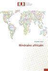 Itinéraire africain