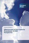 Effectiveness of the Customs Procedures: A CHA Perspective