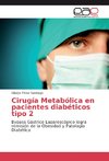 Cirugía Metabólica en pacientes diabéticos tipo 2