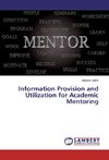 Information Provision and Utilization for Academic Mentoring