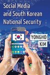 Kim, Y:  Social Media and South Korean National Security