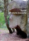 Spore 21 storie tossiche