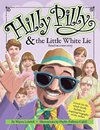 Hilly Pilly and the Little White Lie