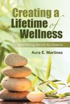 Creating a Lifetime of Wellness